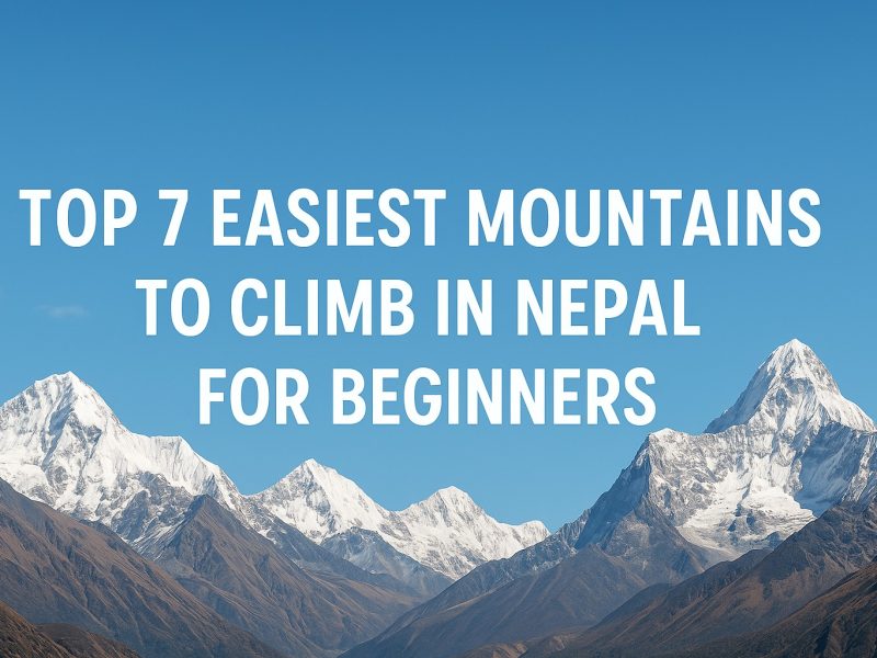 Top 7 easiest mountains to climb in Nepal for beginners