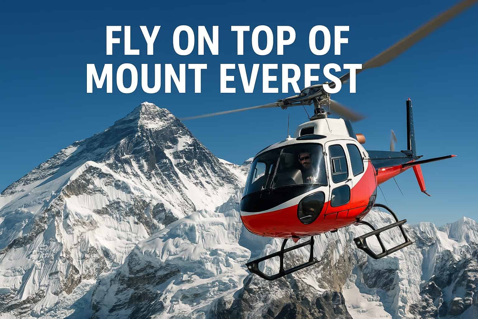 Fly on Top of Mount Everest with Nature Heaven Treks and Expedition