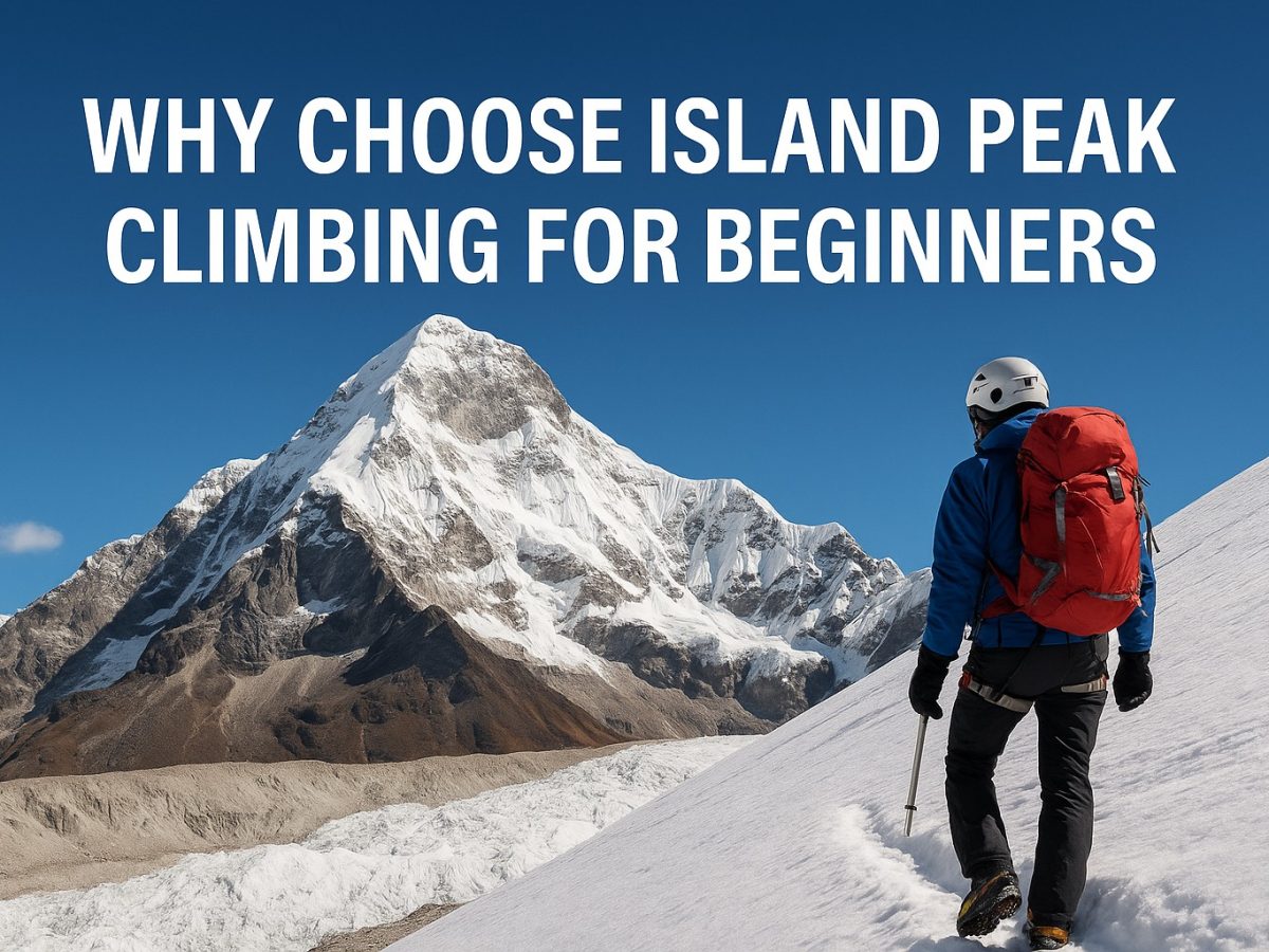 Why Choose Island Peak Climbing for Beginners