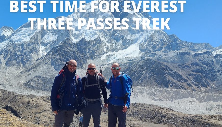 Best Time for Everest Three Passes Trek