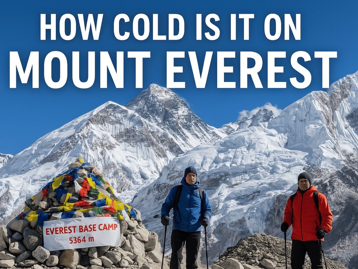 How Cold Is It on Mount Everest?