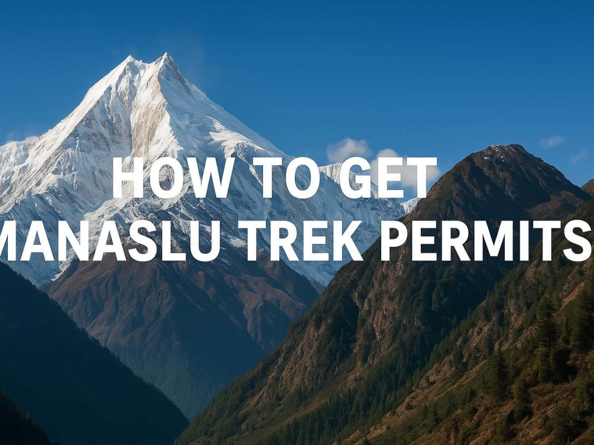 How to Get Manaslu Trek Permits