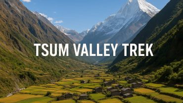 Tsum Valley Trek